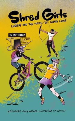 Shred Girls: Lindsay and the Curse of Gemini Lakes