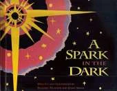 Spark in the Dark