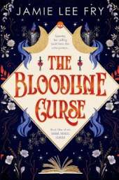 The Bloodline Curse: Book One of the Dark Magic Series