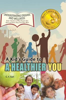 A Kid's Guide to a Healthier You