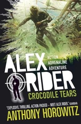 Crocodile Tears: The explosive eighth adventure in the bestselling spy series that's sold over 21 million copies; for fans of action, gadgets and danger aged 9-14