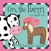 On the Farm You Might See