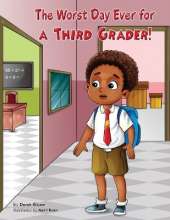 The Worst Day Ever For A Third Grader