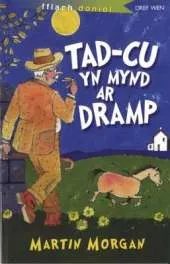 Tad-Cu Yn Mynd Ar Dramp