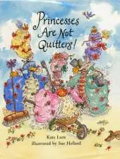 Princesses are Not Quitters