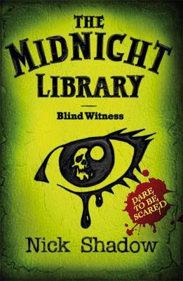 Midnight Library: 12: Blind Witness