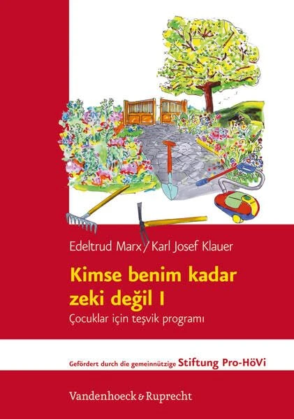 Kimse Benim Kadar Zeki Degil I: Dort Ve Dort Yas Uzeri Cocuklar Icin Tesvik Programi