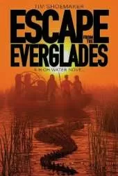Escape from the Everglades