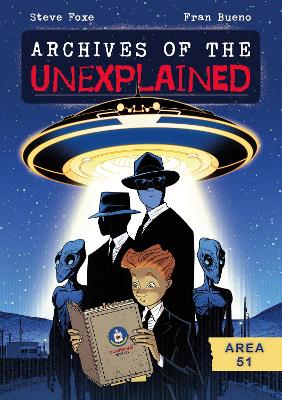 Archives of the Unexplained: Area 51