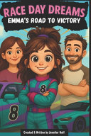 Race Day Dreams: Emma's Road to Victory