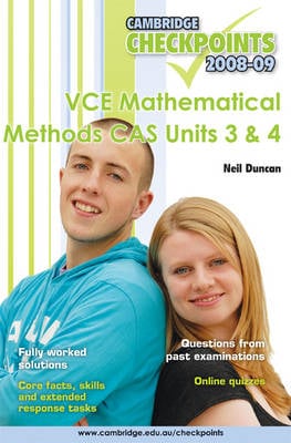 Cambridge Checkpoints VCE Mathematical Methods CAS Units 3 and 4 2009