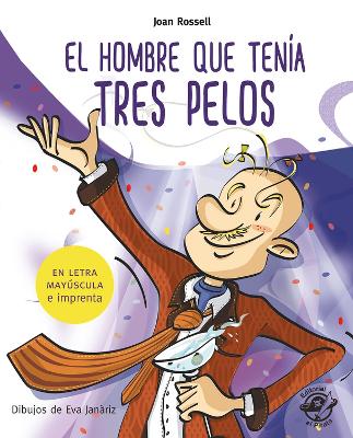 El hombre que tena tres pelos