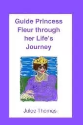 Guide Princess Fleur through her Life's Journey