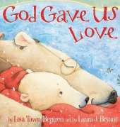 God Gave Us Love