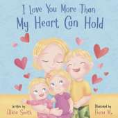 I Love You More Than My Heart Can Hold