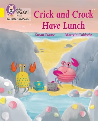 Crick and Crock Have Lunch: Band 03/Yellow