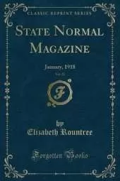 State Normal Magazine, Vol. 22: January, 1918 (Classic Reprint)