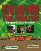 Discover the Amazon: The World's Largest Rainforest
