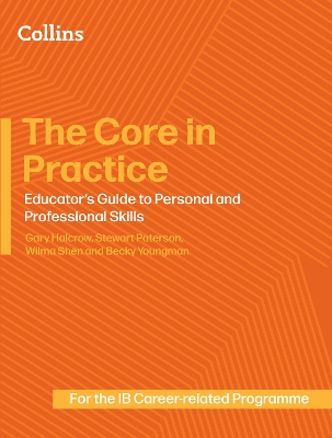 The Core in Practice: Educator’s Guide to Personal and Professional Skills