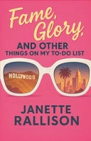 Fame, Glory, and Other Things on My To-do List