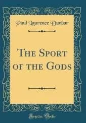 The Sport of the Gods (Classic Reprint)