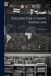 English For Coming Americans