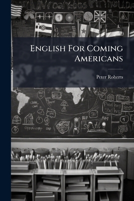 English For Coming Americans