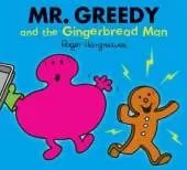 Mr. Greedy and the Gingerbread Man