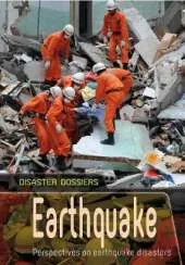 Earthquake: Perspectives on Earthquake Disasters