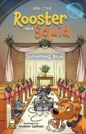Rooster and Squid: Something Blue
