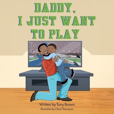 Daddy, I Just Want to Play