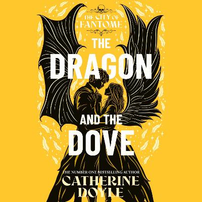 The Dragon and the Dove: THE EPIC FINALE TO THE NEW YORK TIMES BESTSELLING ROMANTASY SERIES