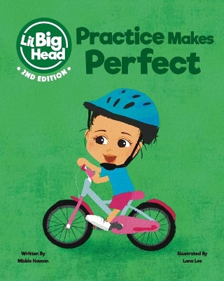 Lil Big Head: Practice Makes Perfect (2nd Edition)