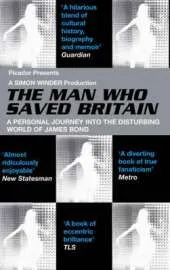 The Man Who Saved Britain