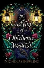 Rollercoasters: The Undying of Obedience Wellrest