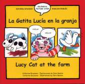 Lucy Cat at the Farm: La Gatita Lucia En La Granja