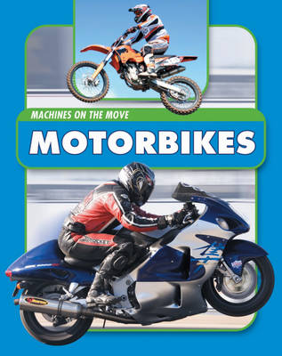 Machines On the Move: Motorbikes