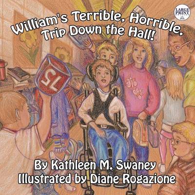 William's Terrible, Horrible, Trip Down the Hall!
