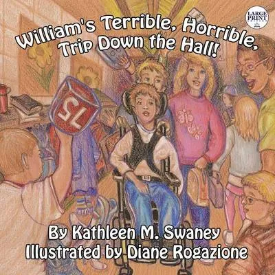 William's Terrible, Horrible, Trip Down the Hall!
