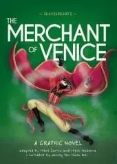Classics in Graphics: Shakespeare's The Merchant of Venice: A Graphic Novel