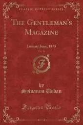 The Gentleman's Magazine, Vol. 14: January June, 1875 (Classic Reprint)
