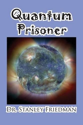 Quantum Prisoner