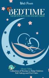Bedtime Meditation for Smart Kids: Ocean Tales. Collection of Stories to Help Children Fall Asleep and Feel Calm