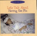 Let's Talk about Having the Flu