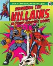 How to Draw Your Own Graphic Novel: Drawing the Villains in Your Graphic Novel