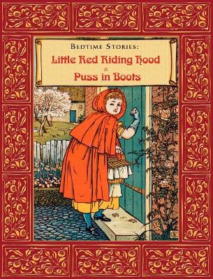 Bedtime Stories: Little Red Riding Hood & Puss in Boots