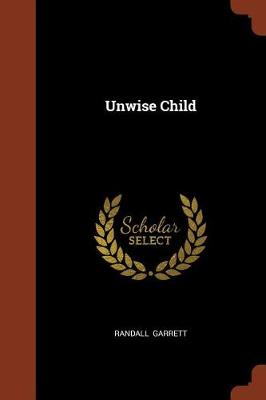 Unwise Child