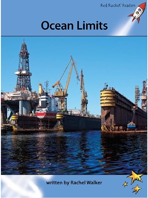 Red Rocket Readers: Advanced Fluency 4 Non-Fiction Set A: Ocean Limits (Reading Level 30/F&P Level U)