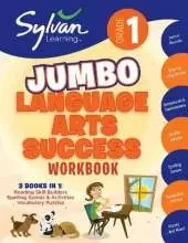 1st Grade Jumbo Language Arts Success Workbook: 3 Books In 1 # Reading Skill Builders, Spellings Games, Vocabulary Puzzles; Activities, Exercises, and Tips to Help Catch Up, Keep Up and Get Ahead