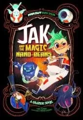 Jak and the Magic Nano-beans: A Graphic Novel